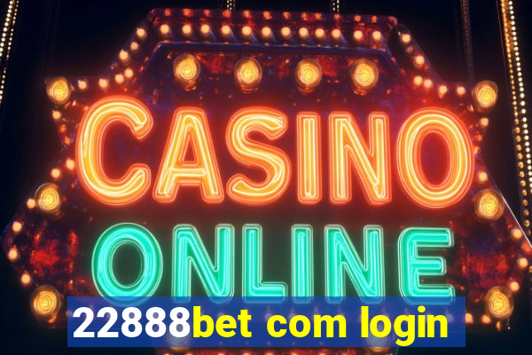 22888bet com login